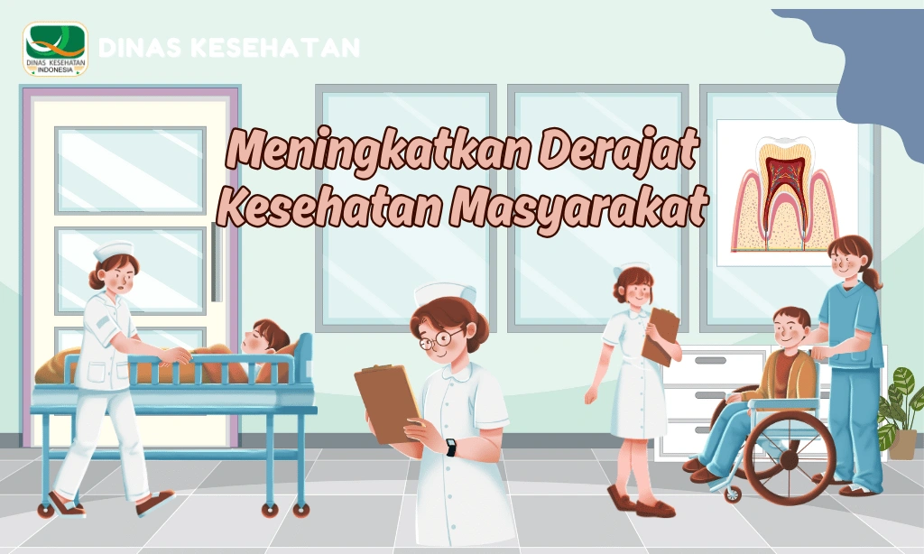 Meningkatkan Derajat Kesehatan Masyarakat