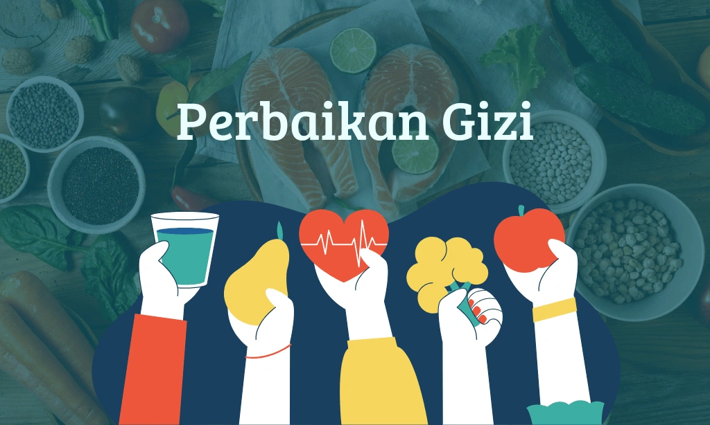 Perbaikan Gizi Masyarakat