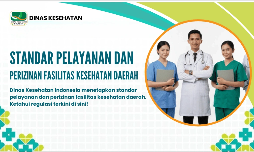 Standar Pelayanan dan Perizinan Fasilitas Kesehatan Daerah
