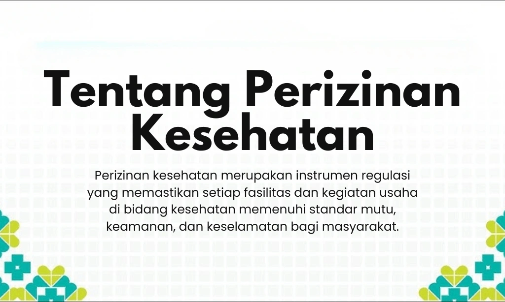 Tentang Perizinan Kesehatan